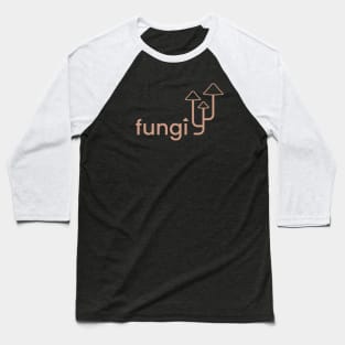 Fungi. Mushroom. Baseball T-Shirt